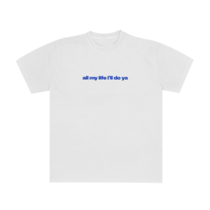 All My Life Tee