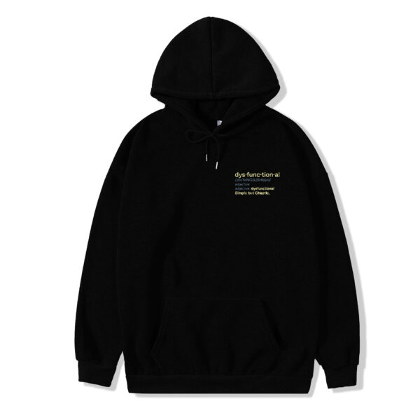 Dysfunctional Black Hoodie