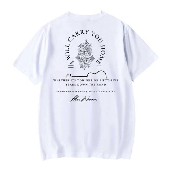 Will Carry You Home Shirt BAck